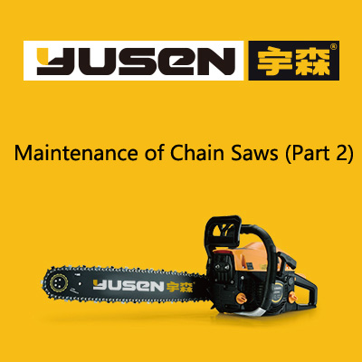 Maintenance of chain saws (below)