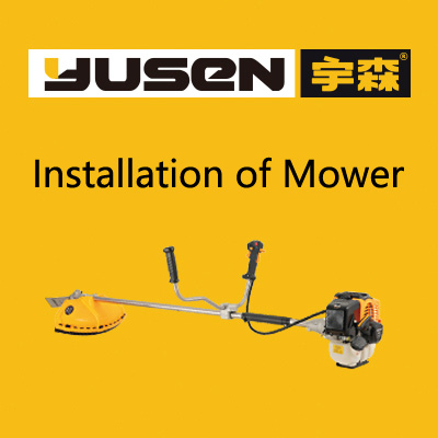 Installation of the mower