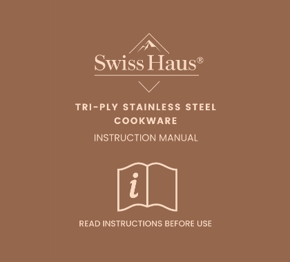 Tri-ply Stainless Steel Cookware Instruction Manual